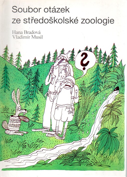 Soubor otázek ze středoškolské zoologie: učební pomůcka pro učitele a studenty gymnázií