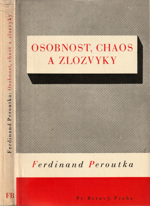 Osobnost, chaos a zlozvyky