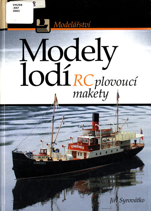 Lodní modelářství - RC plovoucí makety lodí