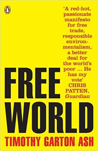 Free World: Why a Crisis of the West Reveals the Opportunity of Our Time