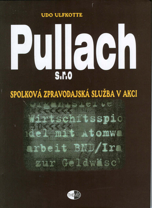 Pullach s.r.o: Spolková zpravodajská služba v akci
