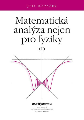 Matematická analýza pro fyziky (I)