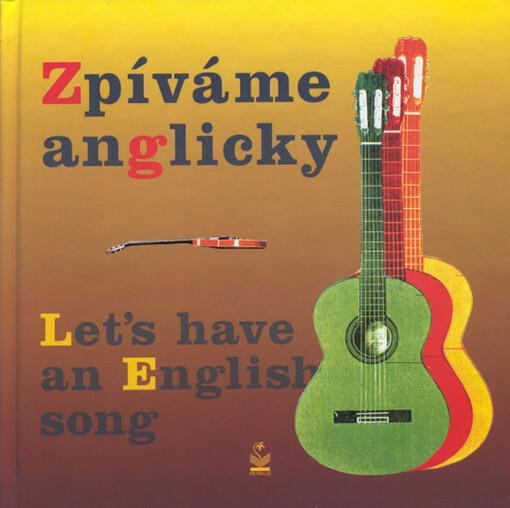 Zpíváme anglicky Let's have an English song