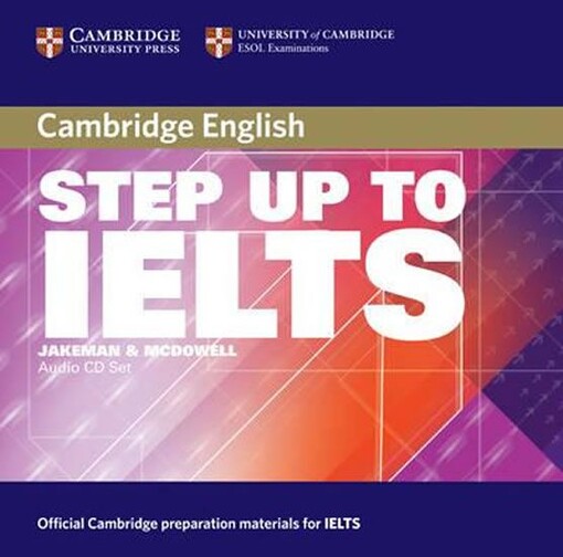 Step Up to IELTS Audio CD - Jakeman, V. & McDowell, C.