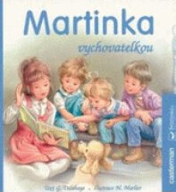 Martinka vychovatelkou