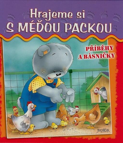 Hrajeme si s Méďou Packou : [příběhy a básničky