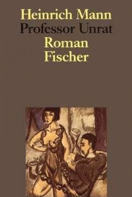 Professor Unrat oder das Ende eines Tyrannen