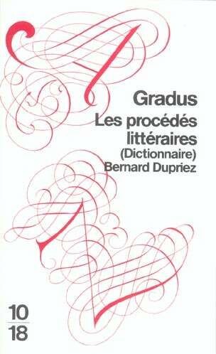 Gradus, les procÃ©dÃ©s littÃ©raires (French Edition)