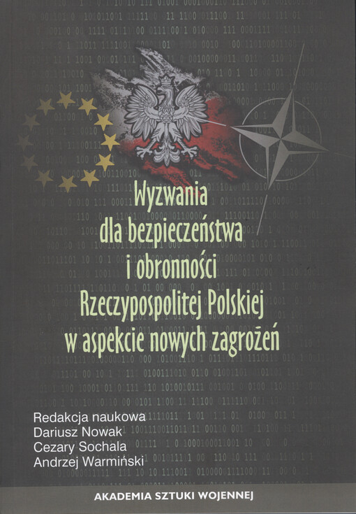 Wyzwania dla bezpieczeństwa i obronności Rzeczypospolitej Polskiej w aspekcie nowych zagroźeń