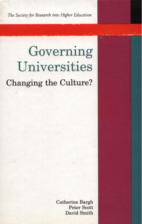 Governing Universities: Changing the Culture (Society for Research Into High)