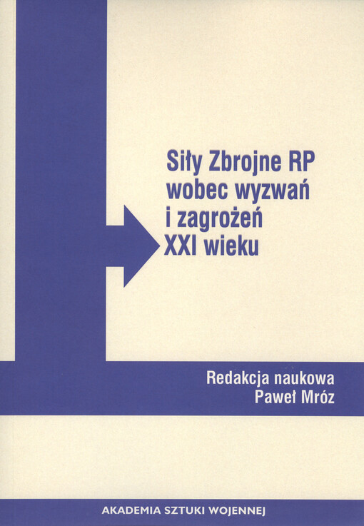 Siły Zbrojne RP wobec wyzwań i zagrożeń XXI wieku