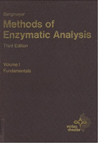 Methods of enzymatic analysis. Volume I, Fundamentals