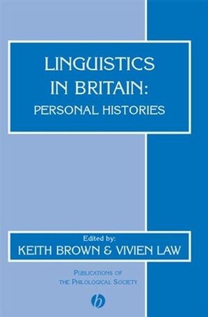 Linguistics in Britain : personal histories