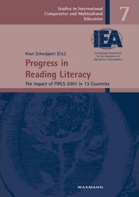 Progress in reading literacy : the impact of PIRLS 2001 in 13 countries