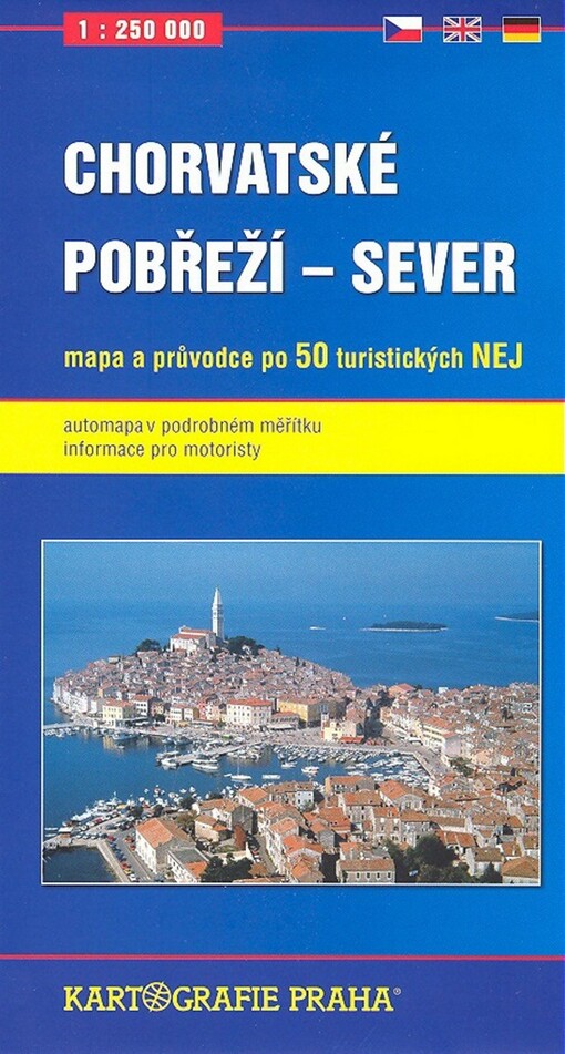 Chorvatské pobřeží - sever 1:250 000 : mapa a průvodce po 50 turistických NEJ : automapa v podrobném měřítku, informace pro motoristy