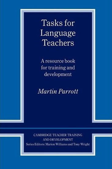 Tasks for language teachers : a resource book for training and development