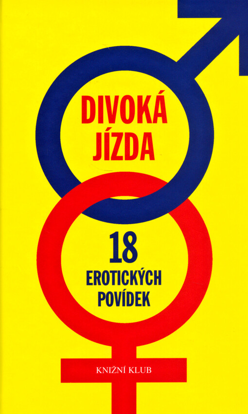 Divoká jízda : 18 erotických povídek