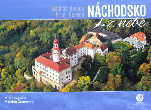 Náchodsko z nebe = Náchod region from heaven