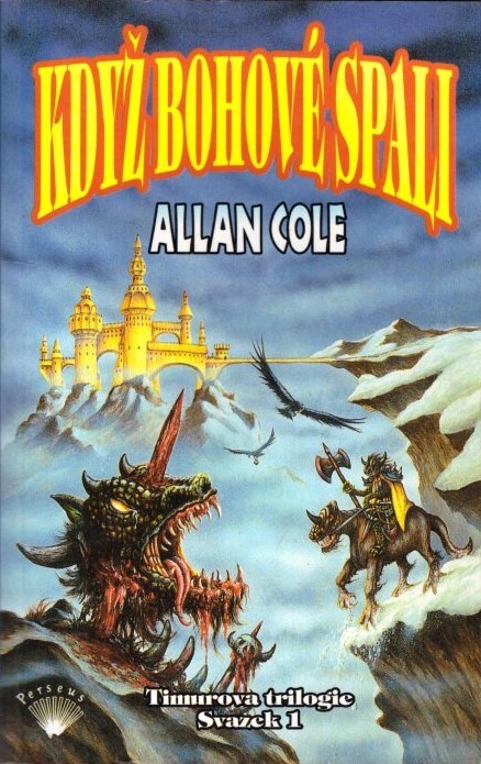 Timurova trilogie. Svazek 1, Když bohové spali, 1. vyd.
