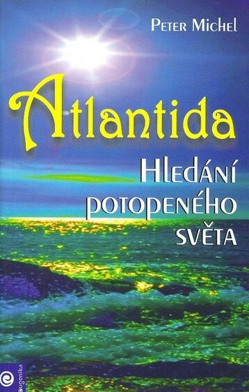 Atlantida - hledání potopeného světa
