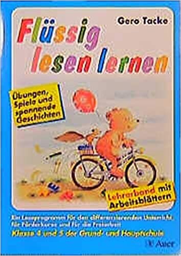 Flüssig lesen lernen, neue Rechtschreibung, Klasse 4 und 5 der Grund- und Hauptschule