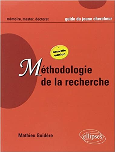 Méthodologie de la recherche : Guide du jeune chercheur en Lettres, Langues, Sciences humaines et sociales