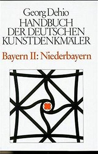 Niederbayern (Handbuch der deutschen Kunstdenkmaler) (German Edition)