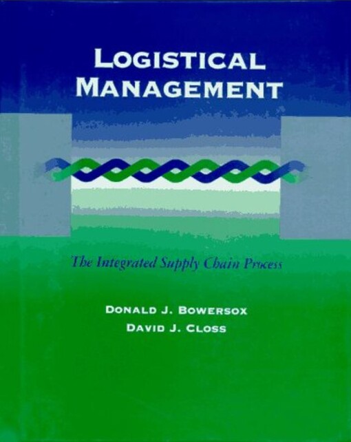 Logistical Management: The Integrated Supply Chain Process