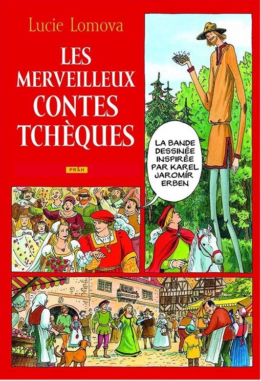 merveilleux contes tchèques: [la bande dessinée inspirée par Karel Jaromír Erben