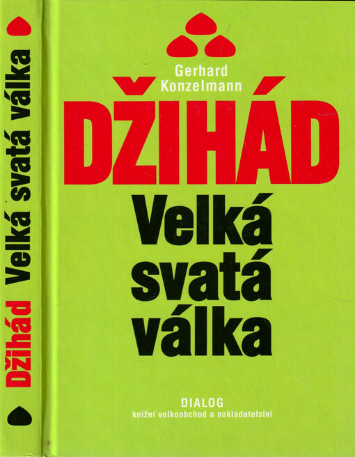 Džihád : velká svatá válka : kořeny světového konfliktu