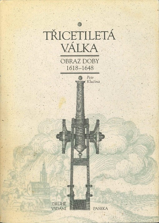 Třicetiletá válka: obraz doby 1618-1648