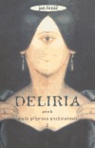 Deliria, aneb, Malá příprava pozůstalosti, Svazek 2