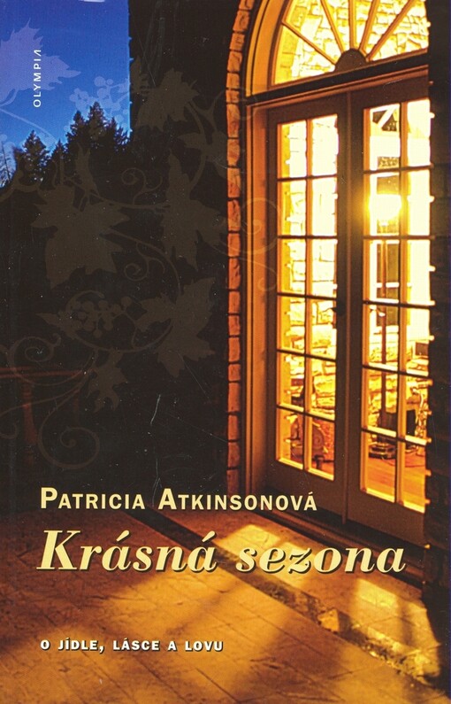 Krásná sezona: život na francouzském venkově