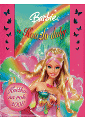 Kouzlo duhy ; Barbie : knížka na rok 2008  (odkaz v elektronickém katalogu)