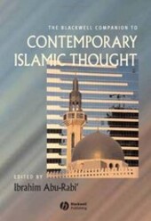 The Blackwell companion to contemporary Islamic thought