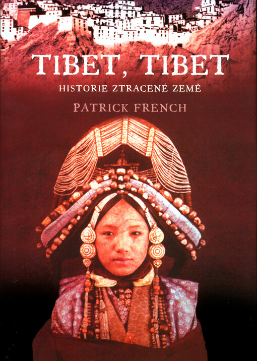 Tibet, Tibet: historie ztracené země