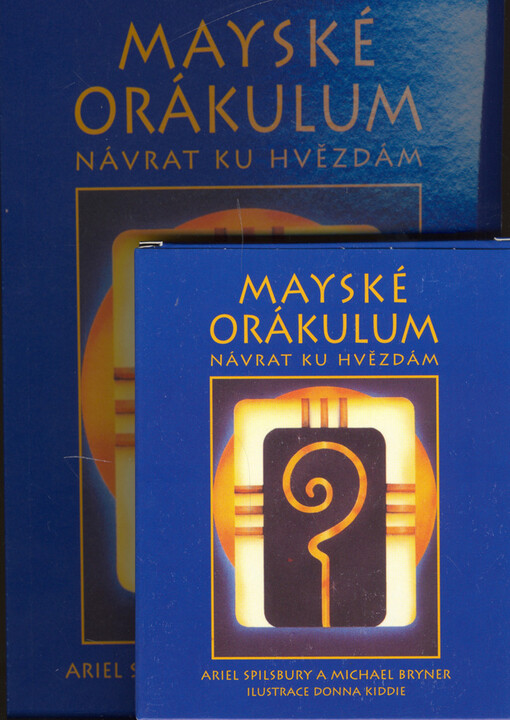 Mayské orákulum : návrat ku hvězdám