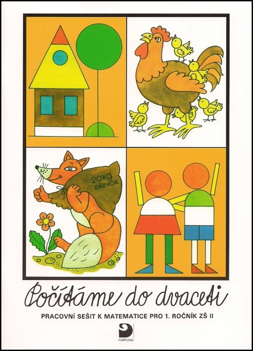 Počítáme do dvaceti : pracovní sešit k matematice pro 1. ročník ZŠ II