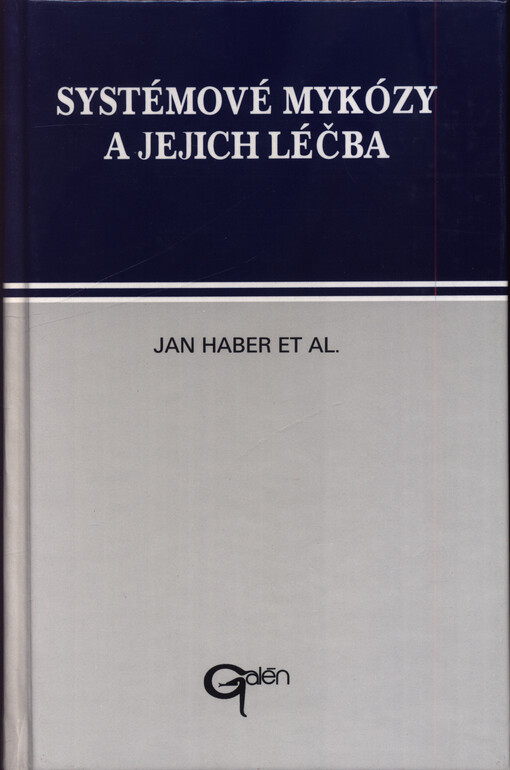 Systémové mykózy a jejich léčba : proceedings
