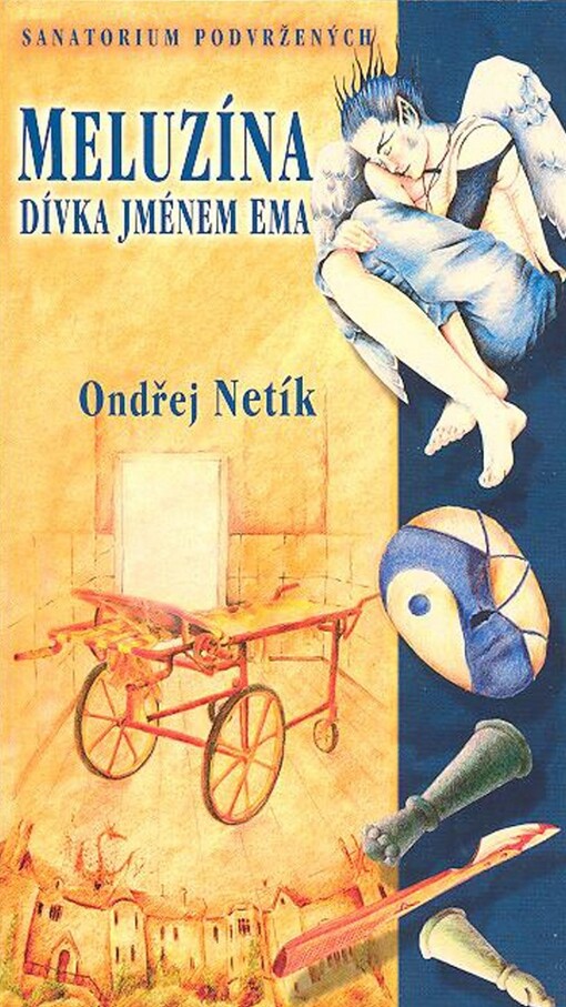 Meluzína, dívka jménem Ema