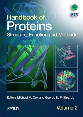 Handbook of proteins : structure, function and methods. Volume 2