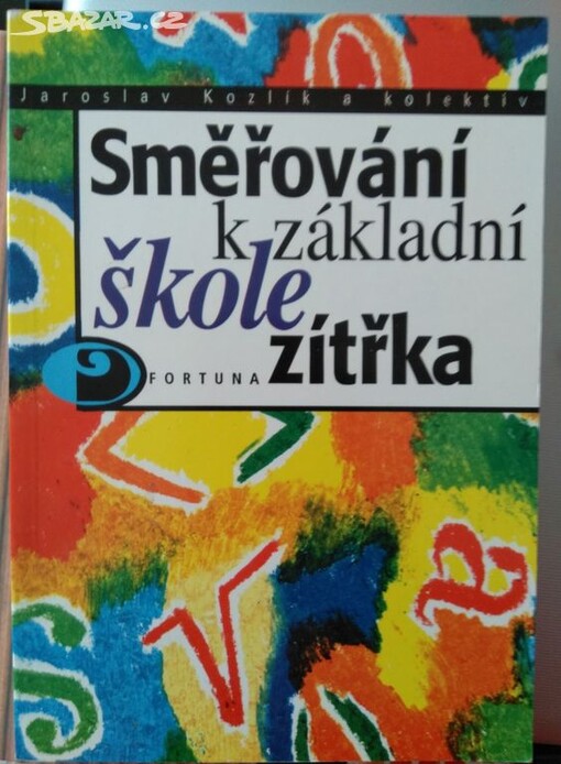Směřování k základní škole zítřka