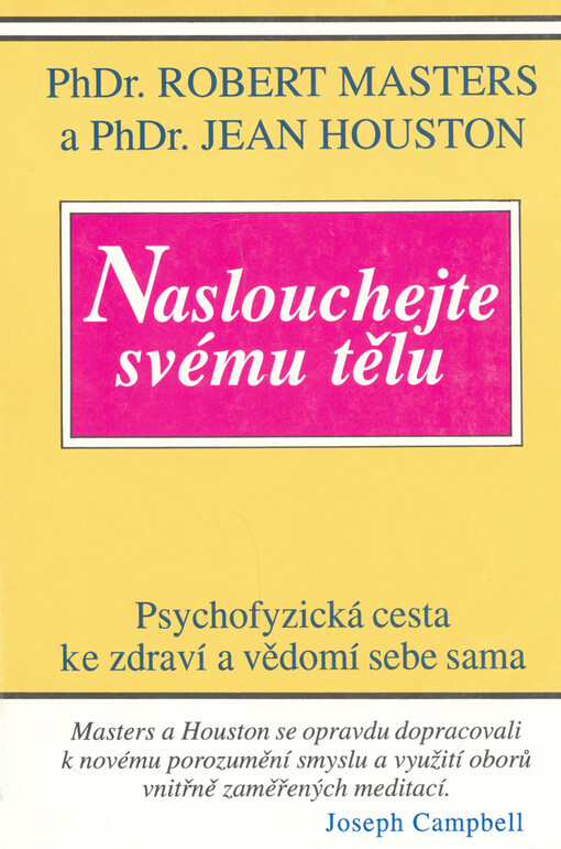 Naslouchej svému tělu