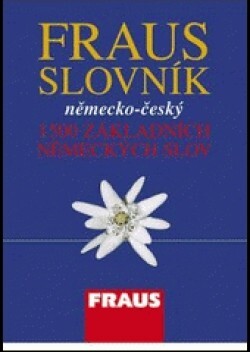Fraus 1500 základních německých slov : německo-český slovník
