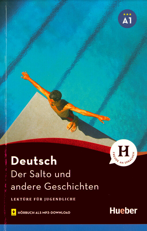 Der Salto und andere Geschichten : Lektüre für Jugendliche : mit Audios online