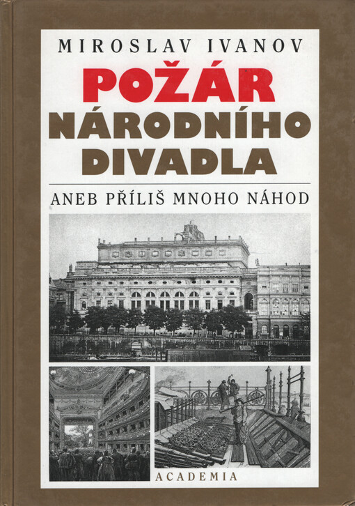 Požár Národního divadla aneb Příliš mnoho náhod, Vyd. 2.