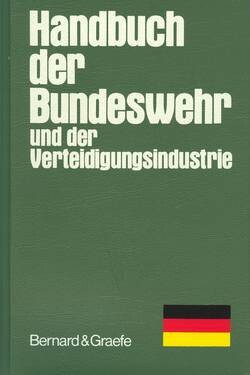 Hanbuch der Bundeswehr und der Verteidigungsindustrie 1997.