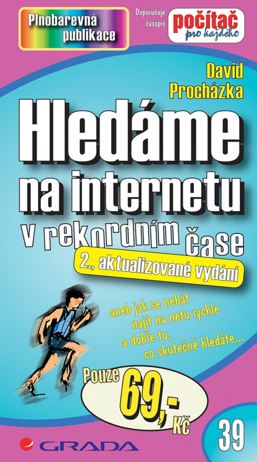 Hledáme na internetu v rekordním čase