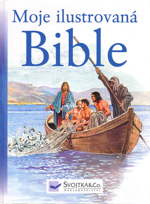 Moje ilustrovaná Bible