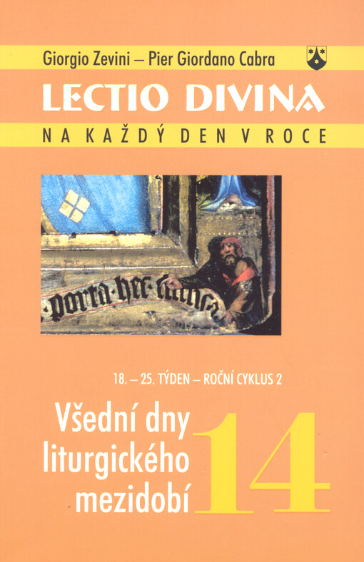 Lectio divina na každý den v roce, 14, Všední dny liturgického mezidobí (18.-25. týden, roční cyklus 2)